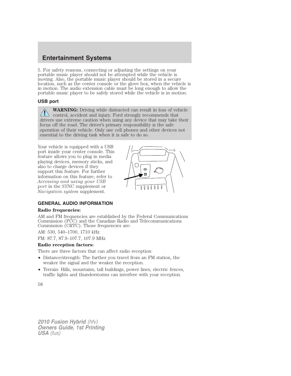 Usb port, General audio information, Entertainment systems | FORD 2010 Fusion Hybrid v.1 User Manual | Page 58 / 326