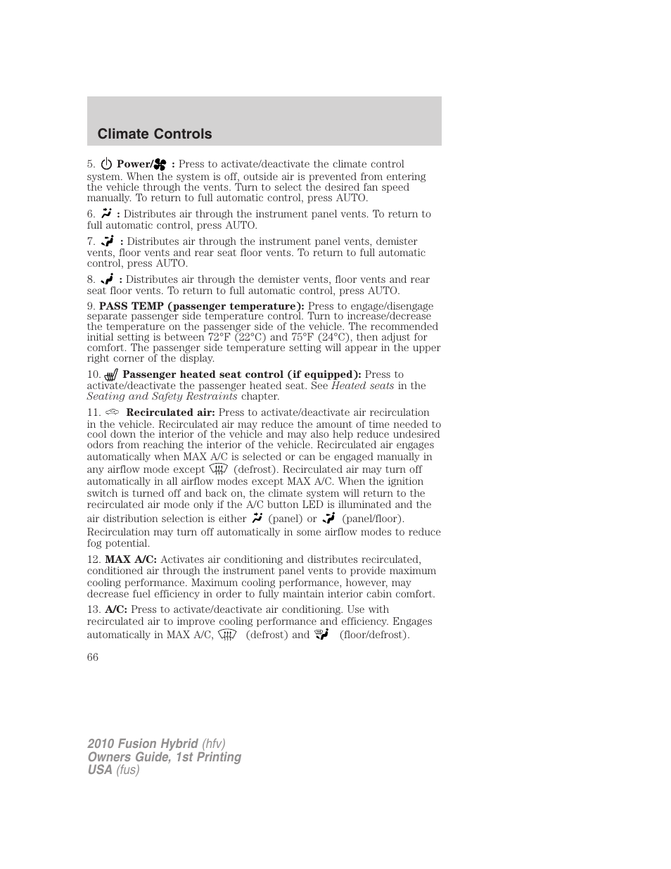 Climate controls | FORD 2010 Fusion Hybrid v.1 User Manual | Page 66 / 326