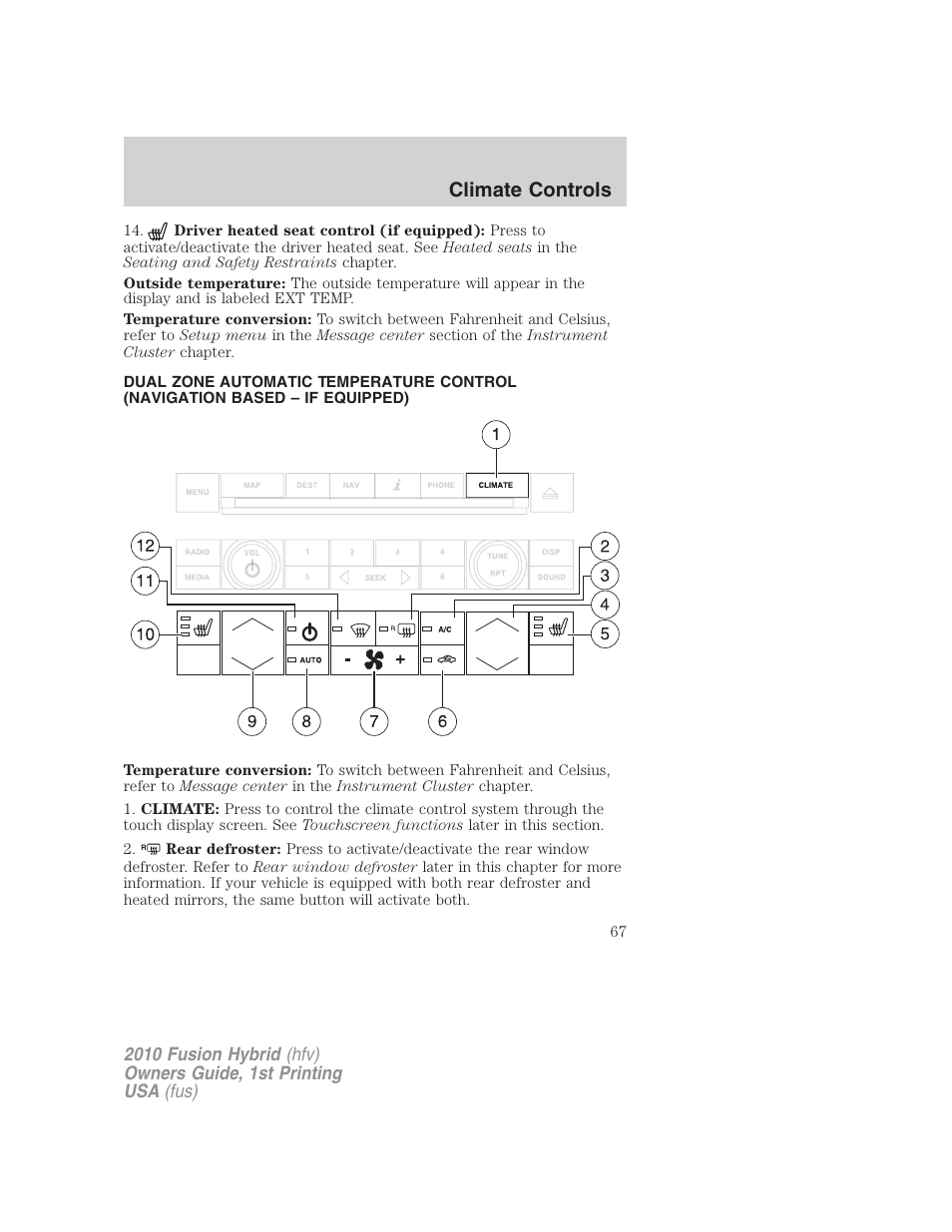 Navigation system based climate control, Climate controls | FORD 2010 Fusion Hybrid v.1 User Manual | Page 67 / 326