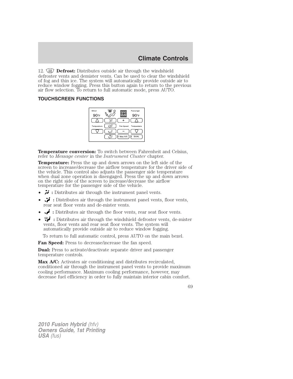 Touchscreen functions, Climate controls | FORD 2010 Fusion Hybrid v.1 User Manual | Page 69 / 326