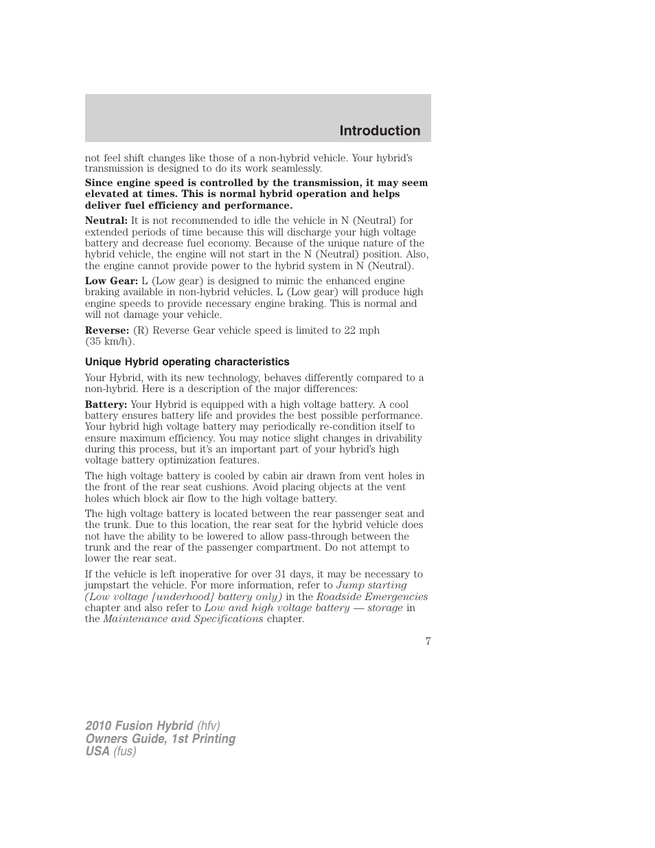 Unique hybrid operating characteristics, Introduction | FORD 2010 Fusion Hybrid v.1 User Manual | Page 7 / 326