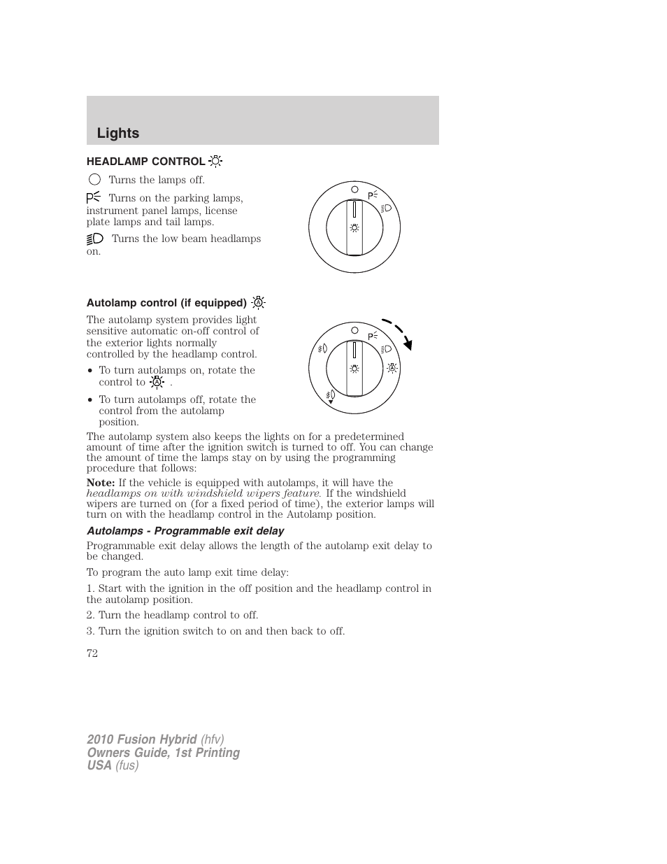 Lights, Headlamp control, Autolamp control (if equipped) | Autolamps - programmable exit delay, Headlamps | FORD 2010 Fusion Hybrid v.1 User Manual | Page 72 / 326