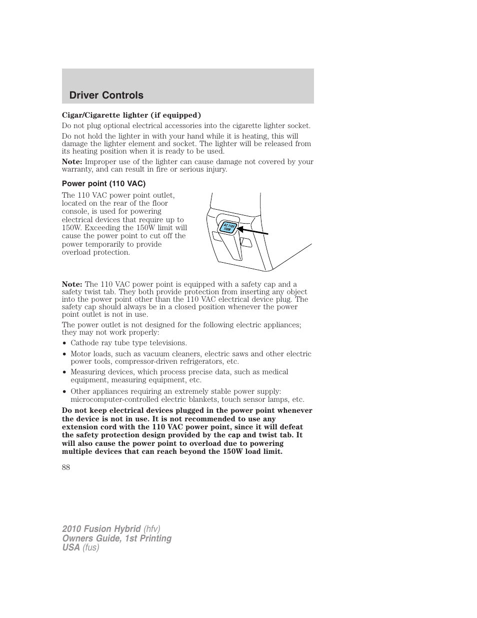 Power point (110 vac), Driver controls | FORD 2010 Fusion Hybrid v.1 User Manual | Page 88 / 326