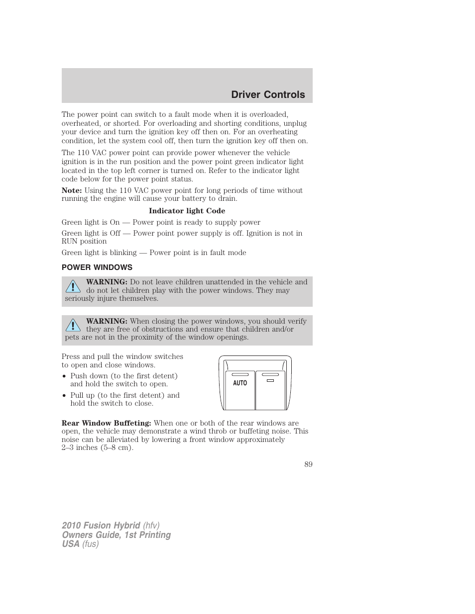 Power windows, Driver controls | FORD 2010 Fusion Hybrid v.1 User Manual | Page 89 / 326