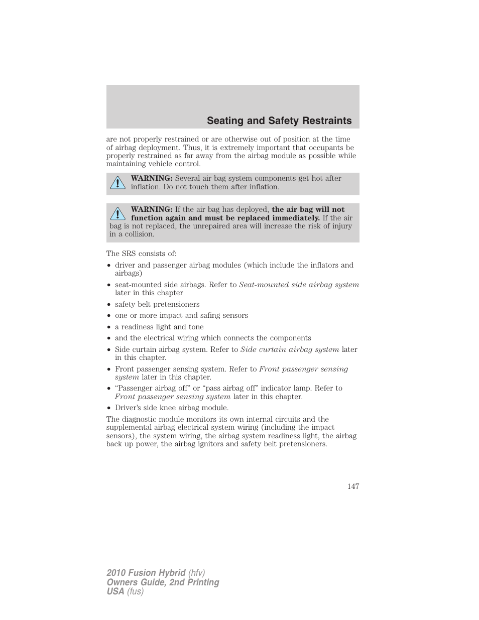 Seating and safety restraints | FORD 2010 Fusion Hybrid v.2 User Manual | Page 147 / 327