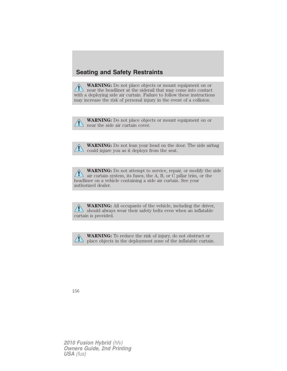 Seating and safety restraints | FORD 2010 Fusion Hybrid v.2 User Manual | Page 156 / 327