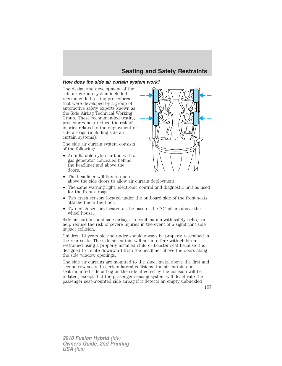 How does the side air curtain system work, Seating and safety restraints | FORD 2010 Fusion Hybrid v.2 User Manual | Page 157 / 327