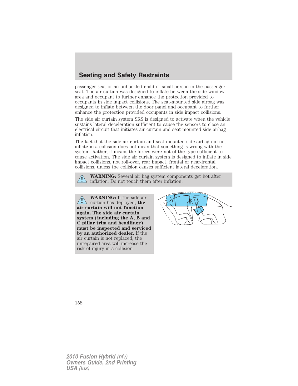 Seating and safety restraints | FORD 2010 Fusion Hybrid v.2 User Manual | Page 158 / 327