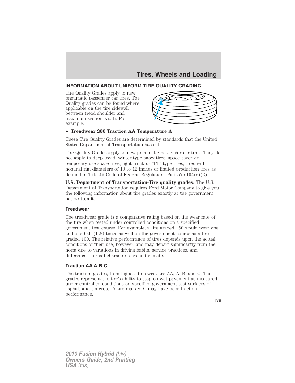 Tires, wheels and loading, Information about uniform tire quality grading, Treadwear | Traction aa a b c, Tire information | FORD 2010 Fusion Hybrid v.2 User Manual | Page 179 / 327