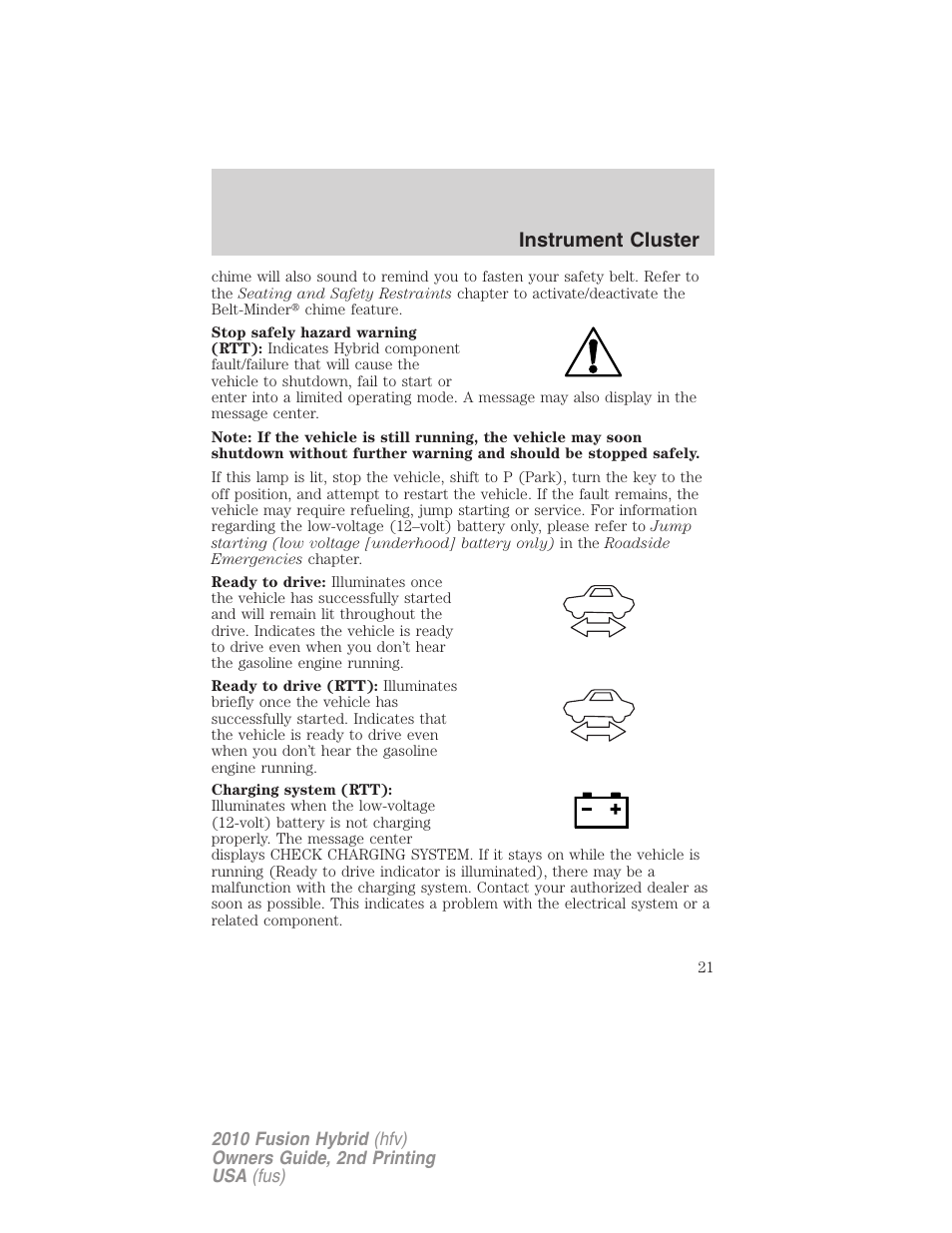 Instrument cluster | FORD 2010 Fusion Hybrid v.2 User Manual | Page 21 / 327