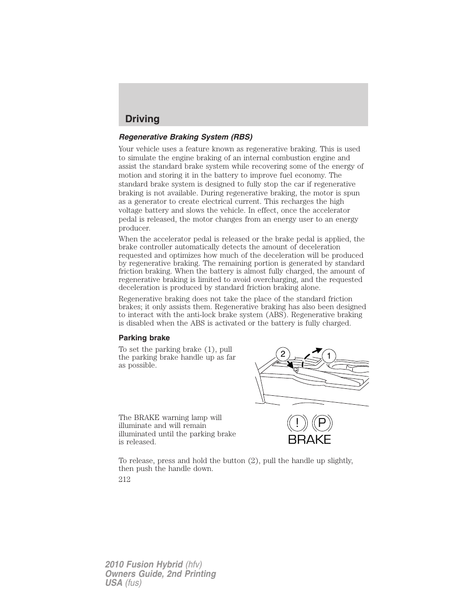 Regenerative braking system (rbs), Parking brake, P! brake | FORD 2010 Fusion Hybrid v.2 User Manual | Page 212 / 327