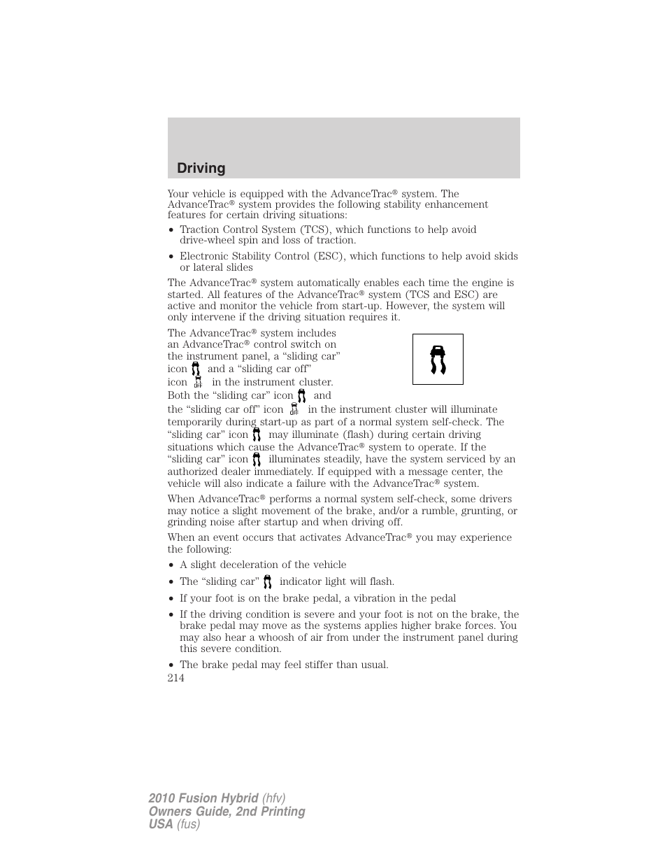 Driving | FORD 2010 Fusion Hybrid v.2 User Manual | Page 214 / 327