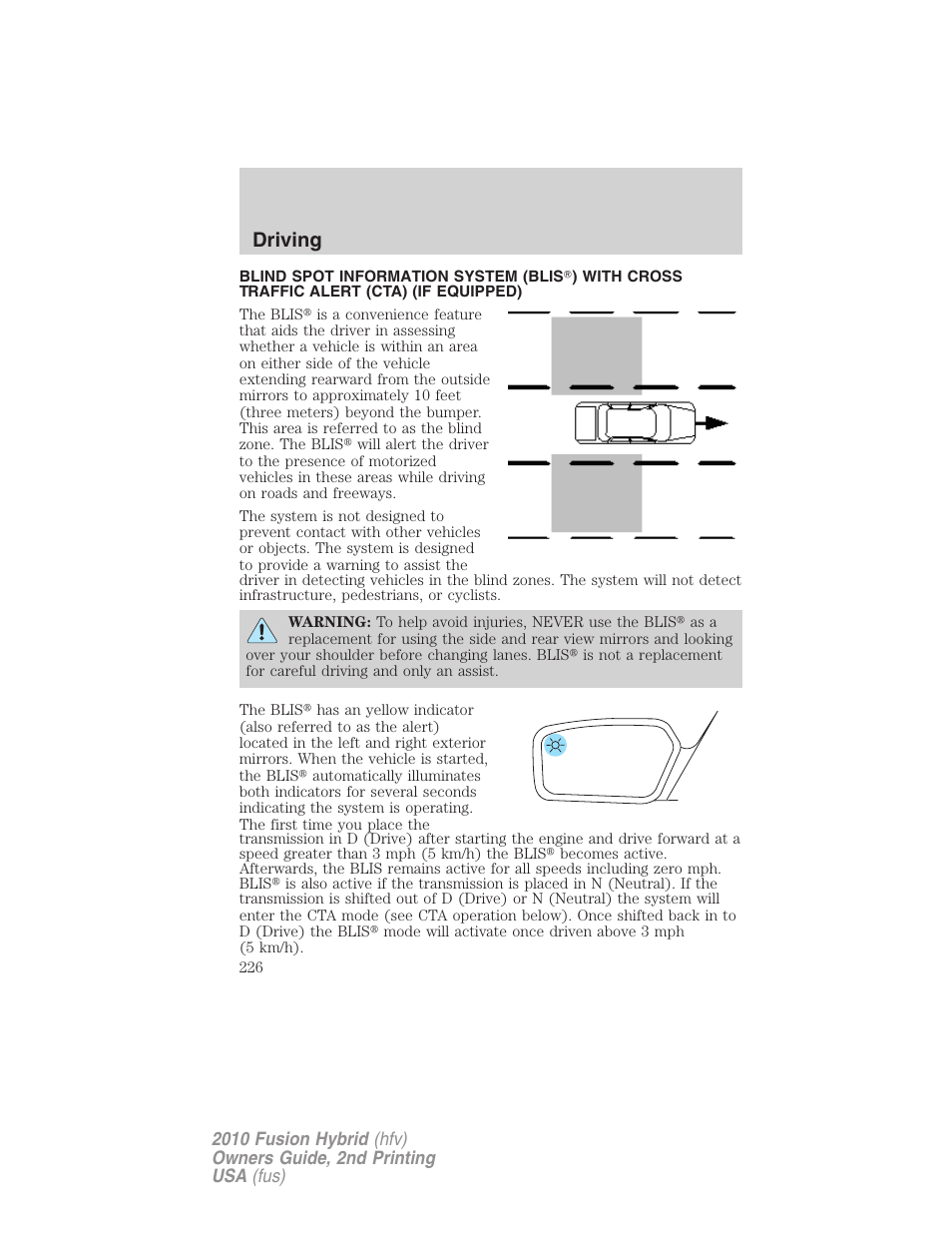 Driving | FORD 2010 Fusion Hybrid v.2 User Manual | Page 226 / 327