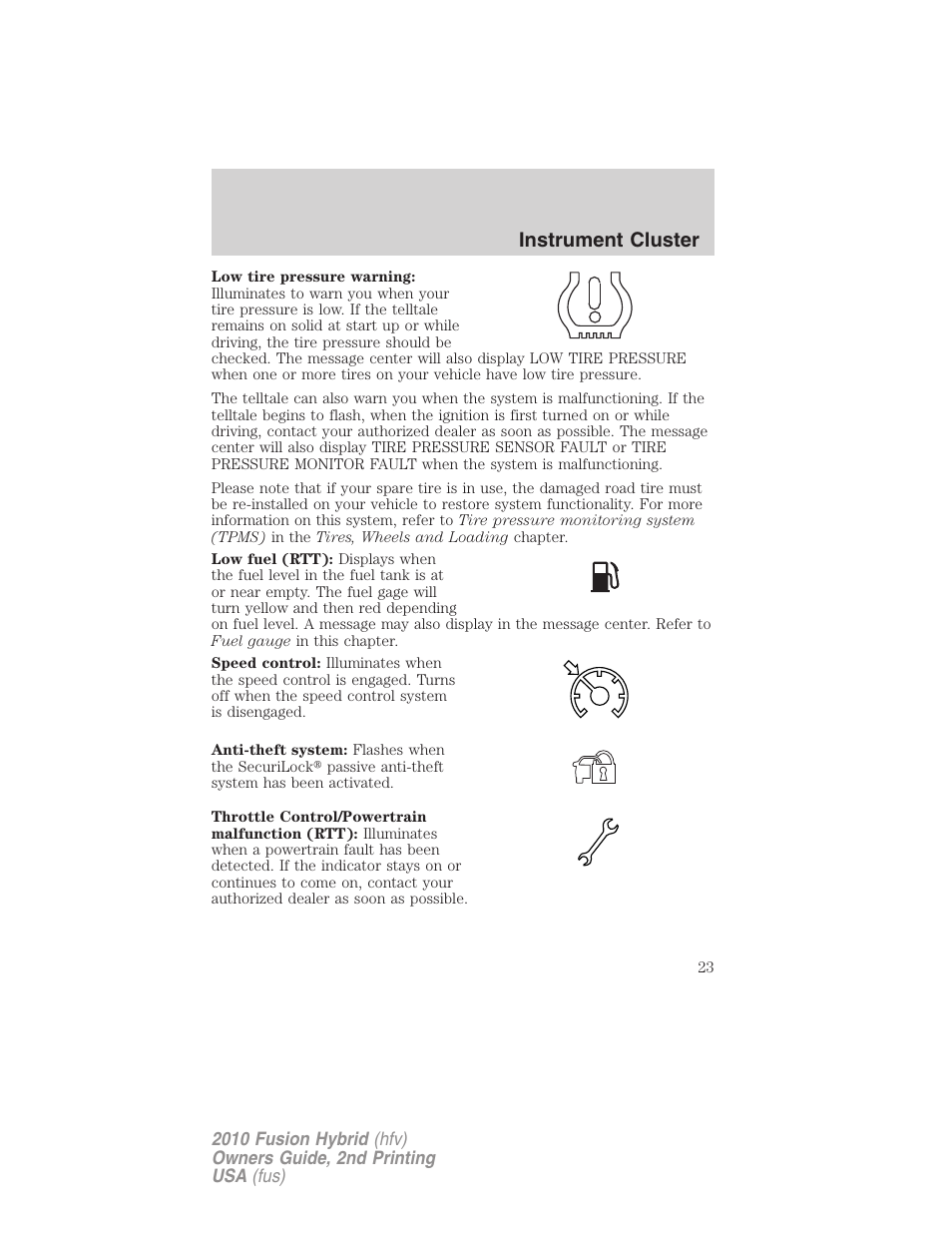 Instrument cluster | FORD 2010 Fusion Hybrid v.2 User Manual | Page 23 / 327