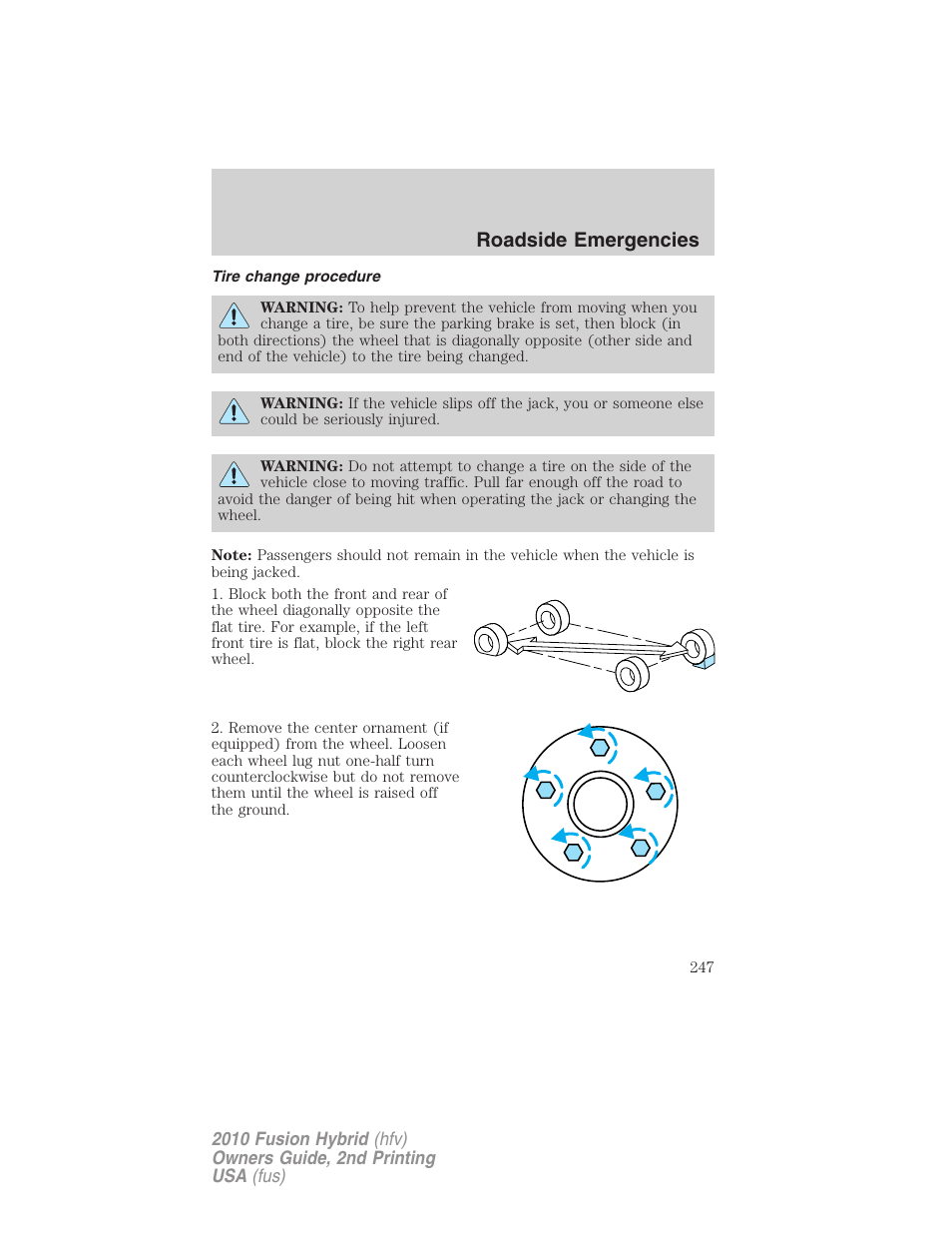 Tire change procedure, Roadside emergencies | FORD 2010 Fusion Hybrid v.2 User Manual | Page 247 / 327