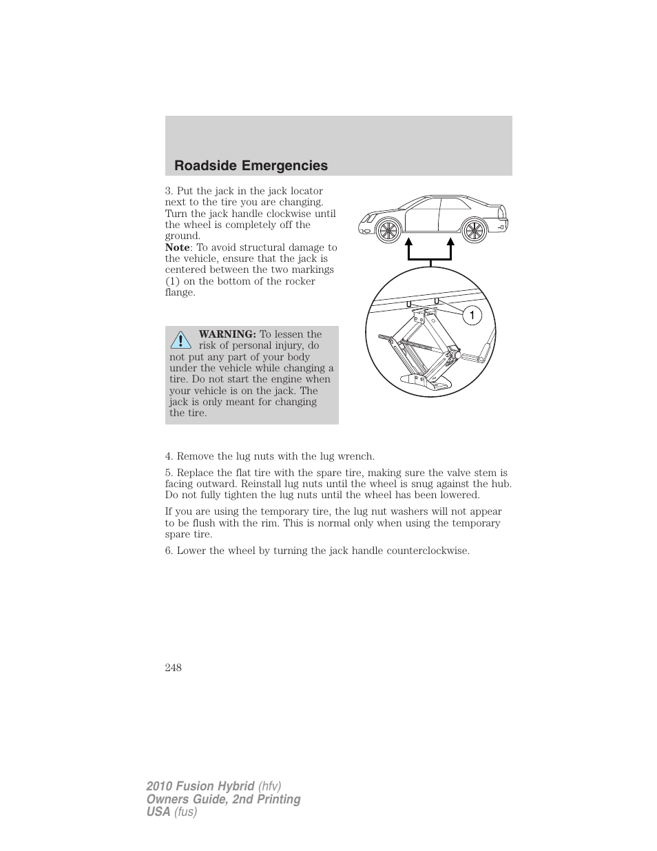 Roadside emergencies | FORD 2010 Fusion Hybrid v.2 User Manual | Page 248 / 327