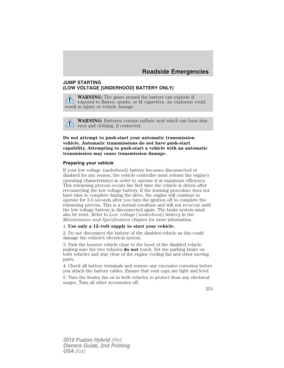 Preparing your vehicle, Jump starting, Roadside emergencies | FORD 2010 Fusion Hybrid v.2 User Manual | Page 251 / 327
