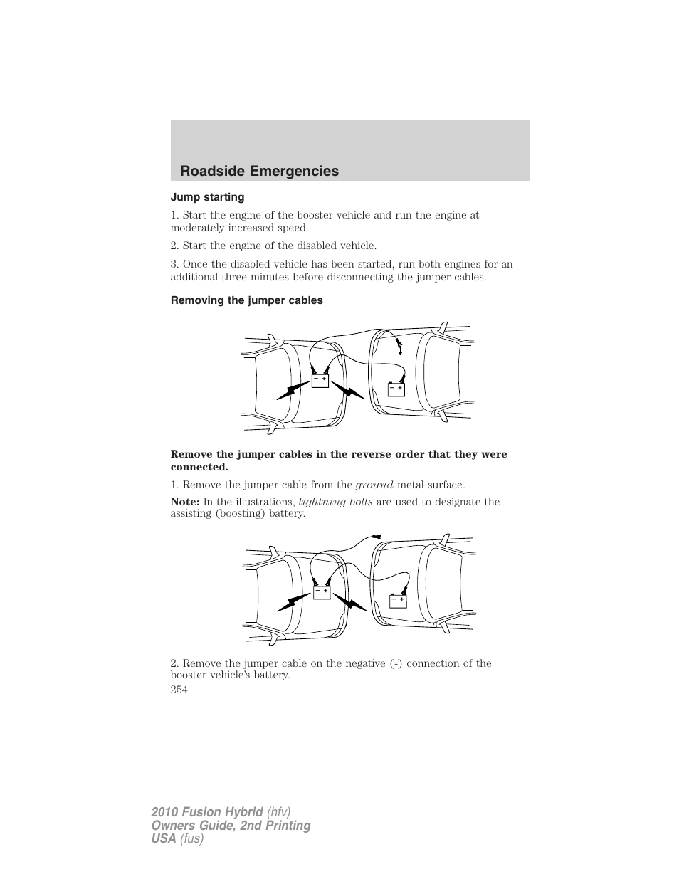 Jump starting, Removing the jumper cables, Roadside emergencies | FORD 2010 Fusion Hybrid v.2 User Manual | Page 254 / 327