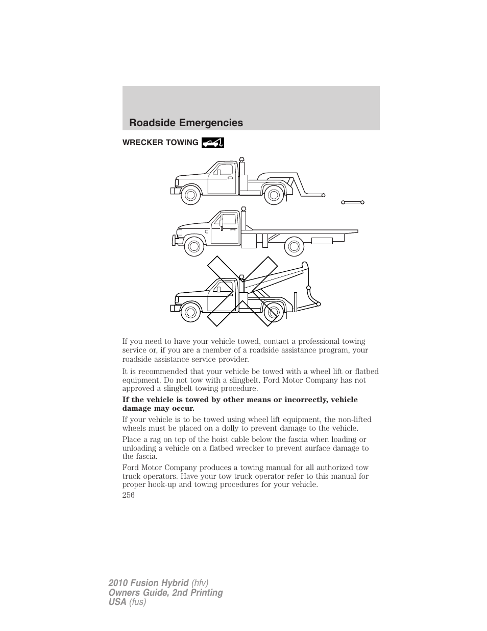 Wrecker towing, Roadside emergencies | FORD 2010 Fusion Hybrid v.2 User Manual | Page 256 / 327