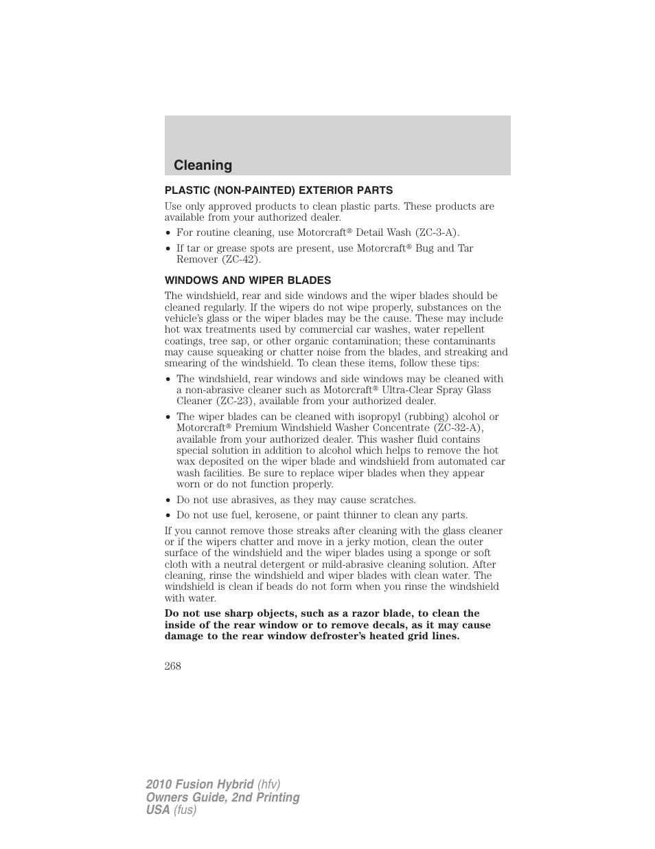 Plastic (non-painted) exterior parts, Windows and wiper blades, Cleaning | FORD 2010 Fusion Hybrid v.2 User Manual | Page 268 / 327