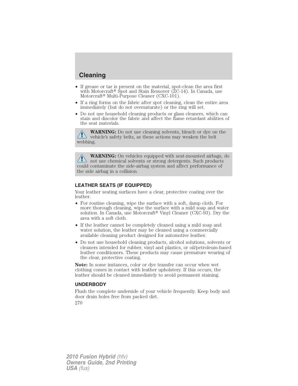 Leather seats (if equipped), Underbody, Cleaning | FORD 2010 Fusion Hybrid v.2 User Manual | Page 270 / 327