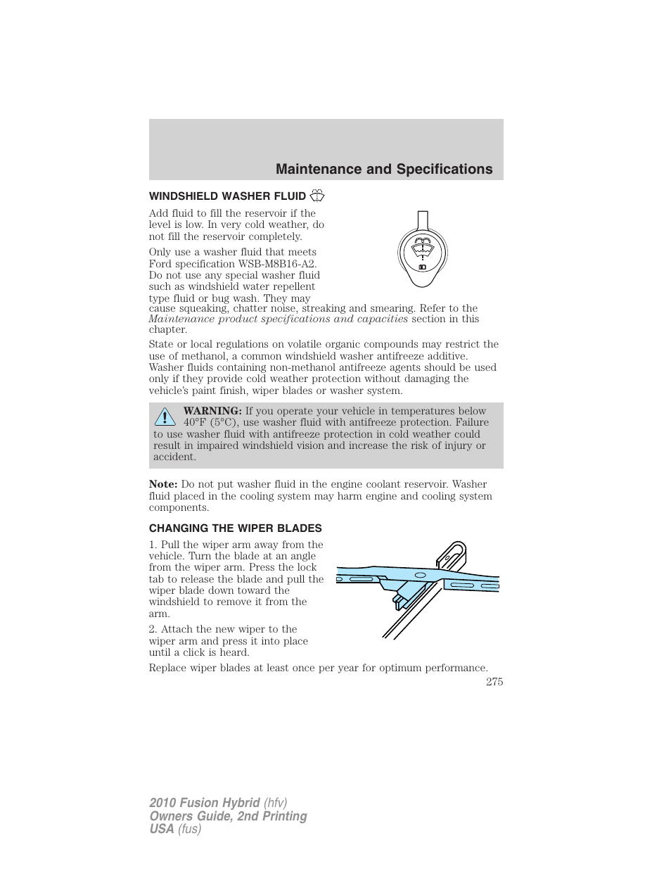 Windshield washer fluid, Changing the wiper blades, Maintenance and specifications | FORD 2010 Fusion Hybrid v.2 User Manual | Page 275 / 327