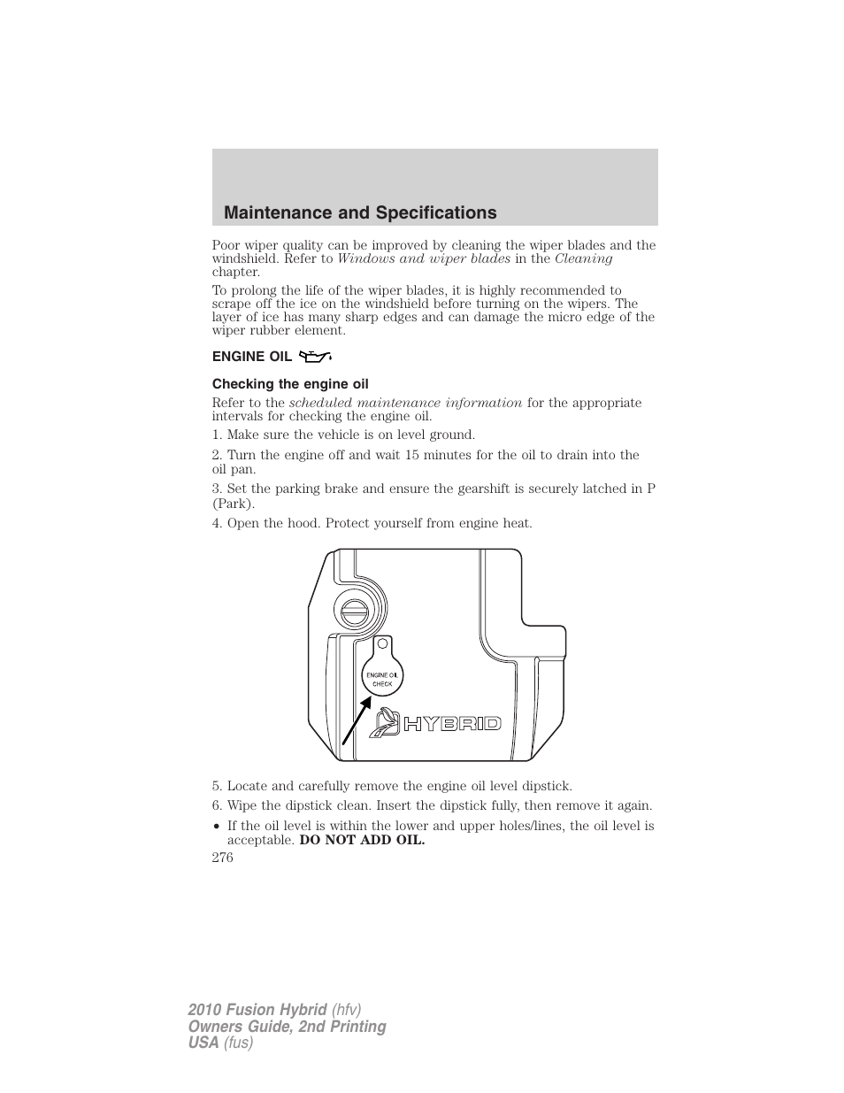 Engine oil, Checking the engine oil, Maintenance and specifications | FORD 2010 Fusion Hybrid v.2 User Manual | Page 276 / 327