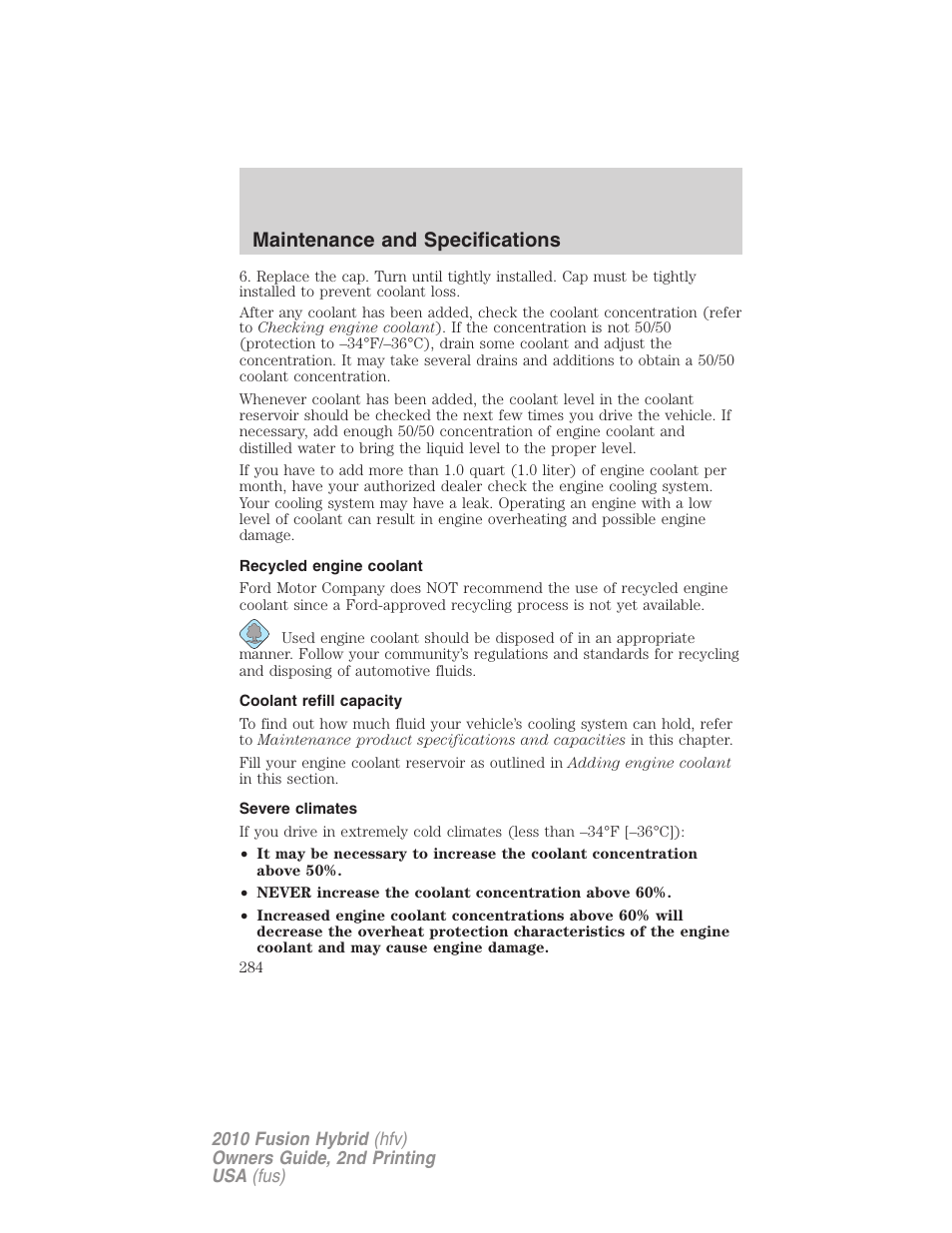 Recycled engine coolant, Coolant refill capacity, Severe climates | Maintenance and specifications | FORD 2010 Fusion Hybrid v.2 User Manual | Page 284 / 327