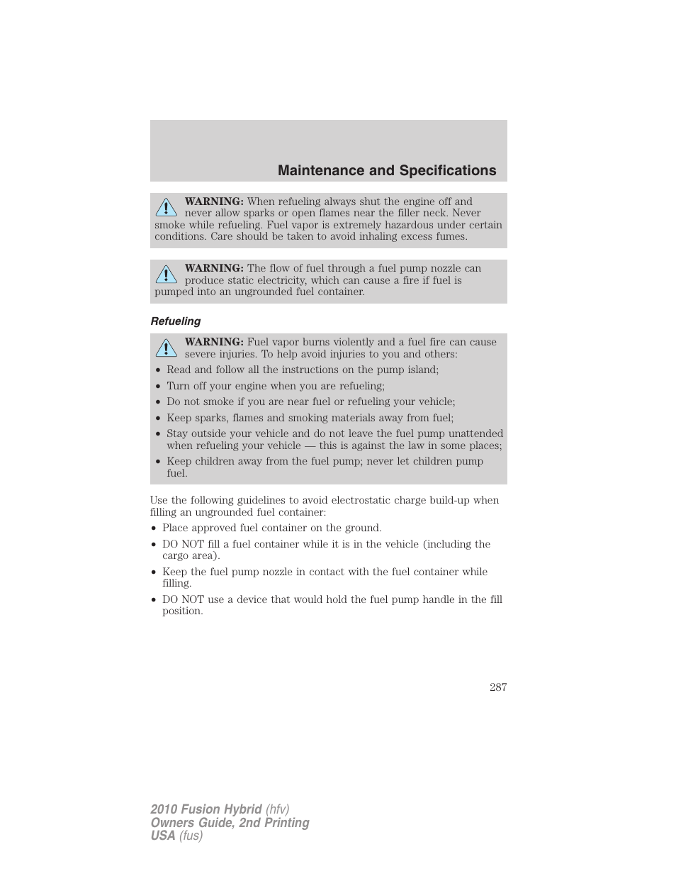 Refueling, Maintenance and specifications | FORD 2010 Fusion Hybrid v.2 User Manual | Page 287 / 327