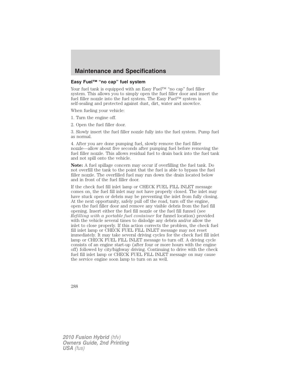 Easy fuel™ “no cap” fuel system, Maintenance and specifications | FORD 2010 Fusion Hybrid v.2 User Manual | Page 288 / 327