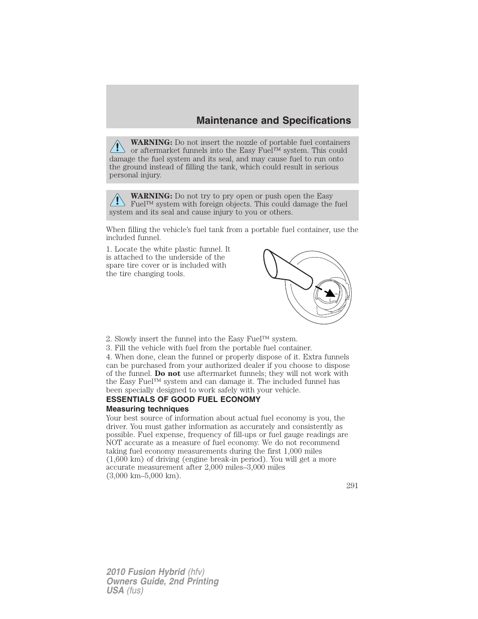 Essentials of good fuel economy, Measuring techniques, Maintenance and specifications | FORD 2010 Fusion Hybrid v.2 User Manual | Page 291 / 327