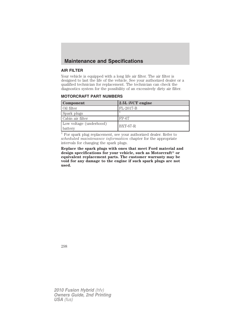 Air filter, Motorcraft part numbers, Air filter(s) | Part numbers, Maintenance and specifications | FORD 2010 Fusion Hybrid v.2 User Manual | Page 298 / 327