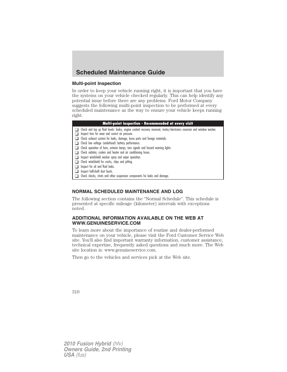 Multi-point inspection, Normal scheduled maintenance and log, Scheduled maintenance guide | FORD 2010 Fusion Hybrid v.2 User Manual | Page 310 / 327