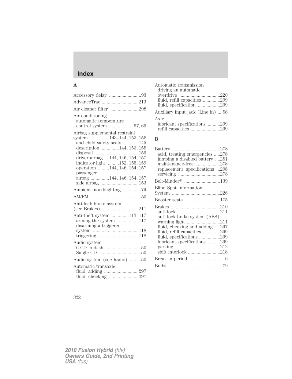 Index | FORD 2010 Fusion Hybrid v.2 User Manual | Page 322 / 327