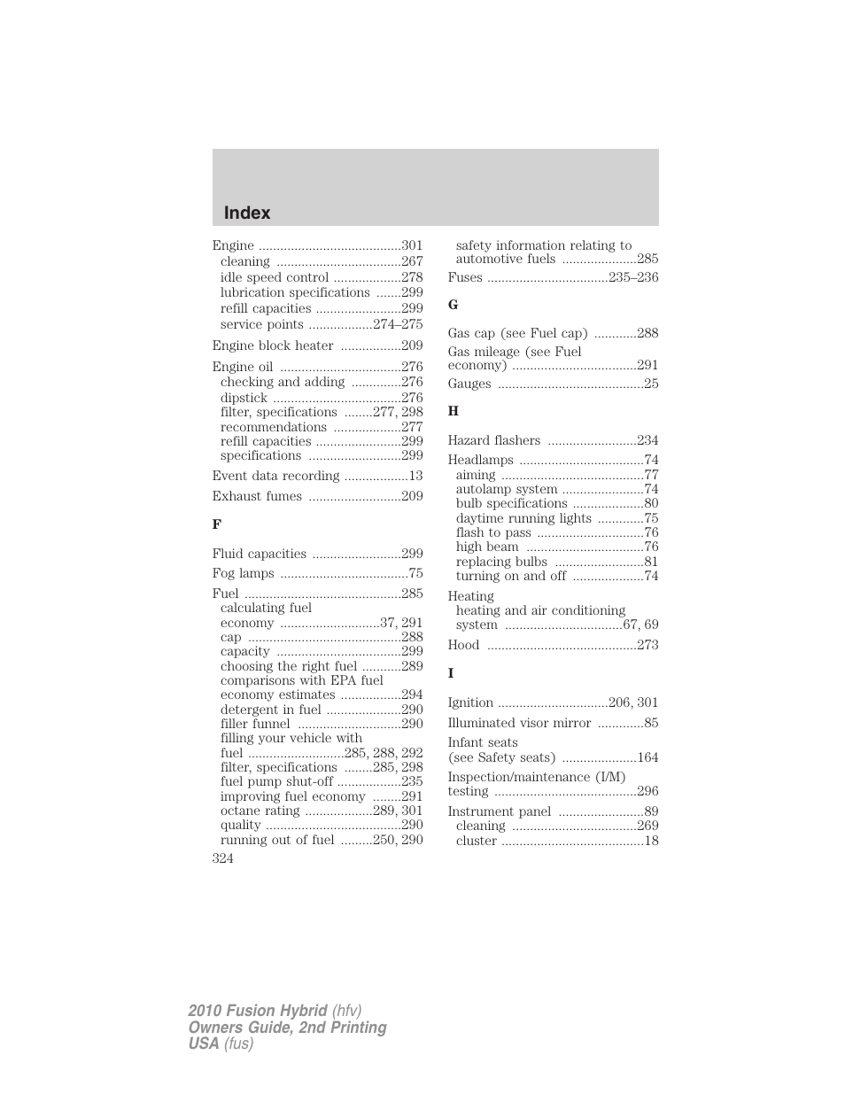 Index | FORD 2010 Fusion Hybrid v.2 User Manual | Page 324 / 327