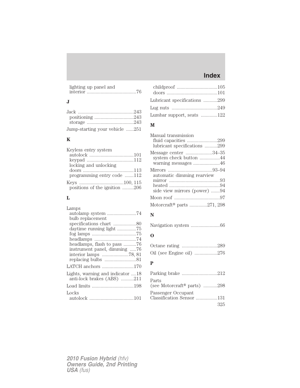 Index | FORD 2010 Fusion Hybrid v.2 User Manual | Page 325 / 327