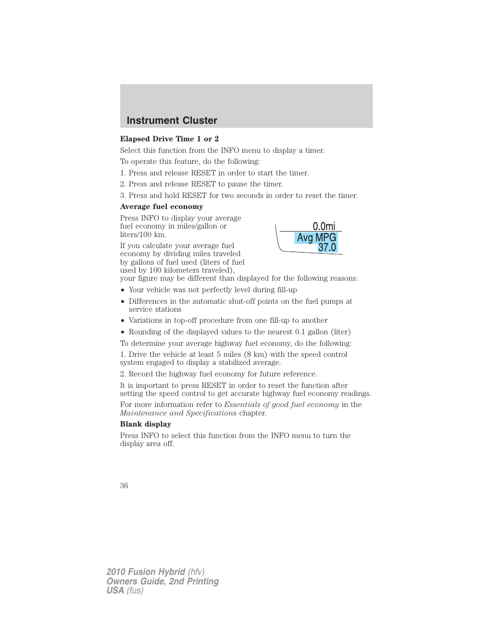 Instrument cluster | FORD 2010 Fusion Hybrid v.2 User Manual | Page 36 / 327