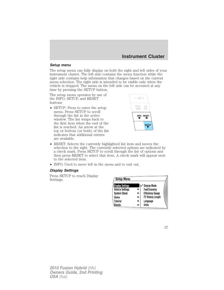 Setup menu, Display settings, Instrument cluster | FORD 2010 Fusion Hybrid v.2 User Manual | Page 37 / 327