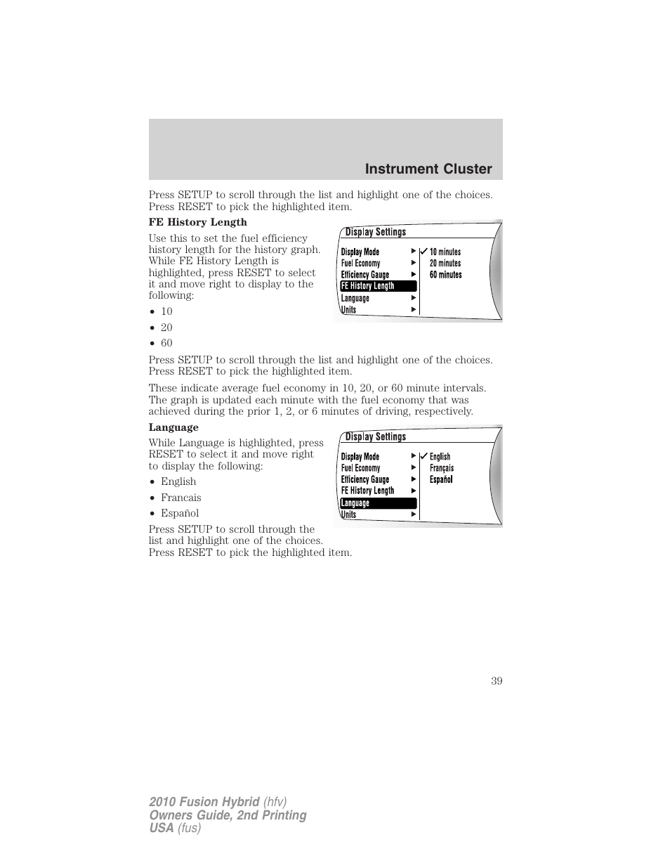 Instrument cluster | FORD 2010 Fusion Hybrid v.2 User Manual | Page 39 / 327