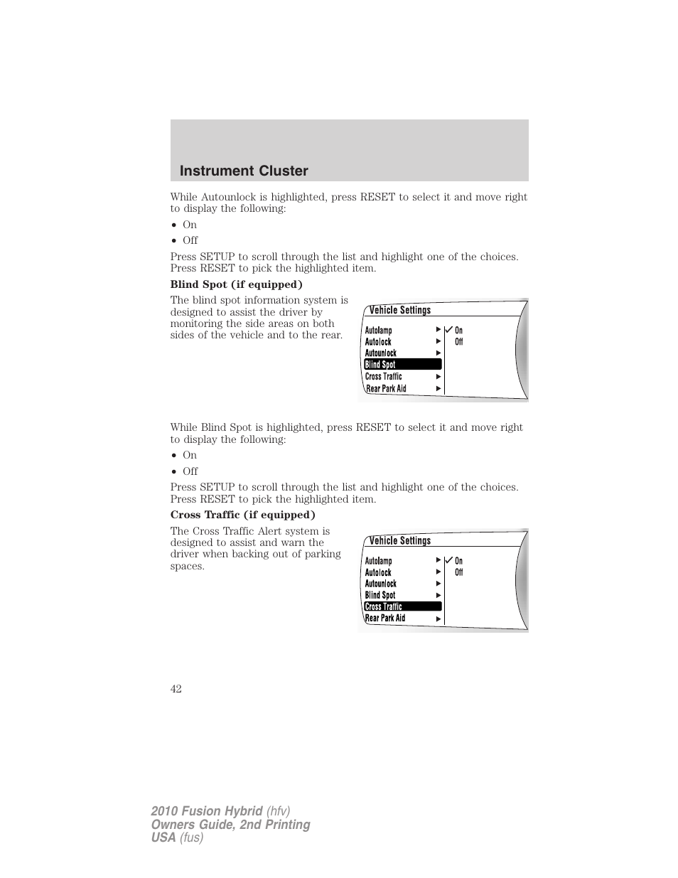Instrument cluster | FORD 2010 Fusion Hybrid v.2 User Manual | Page 42 / 327