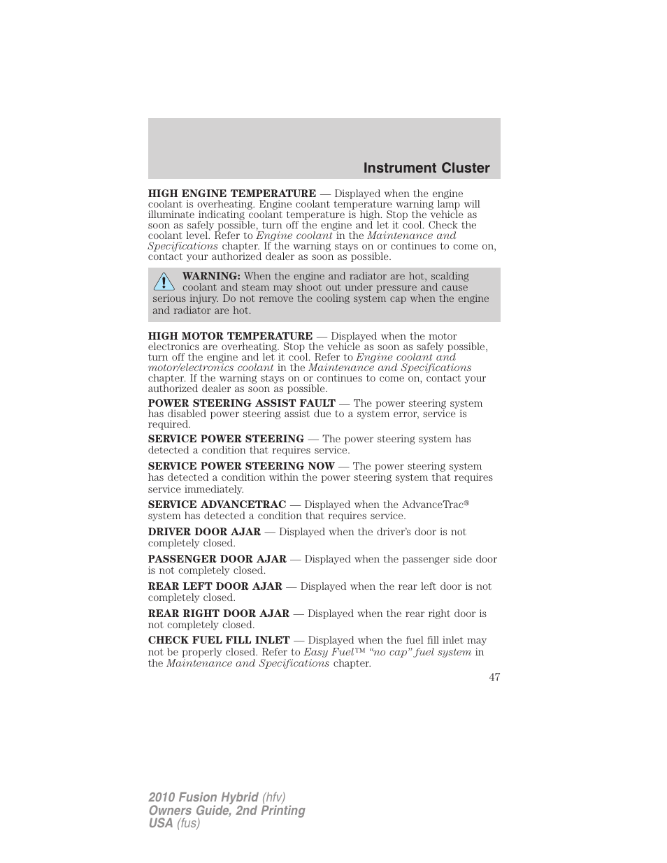 Instrument cluster | FORD 2010 Fusion Hybrid v.2 User Manual | Page 47 / 327