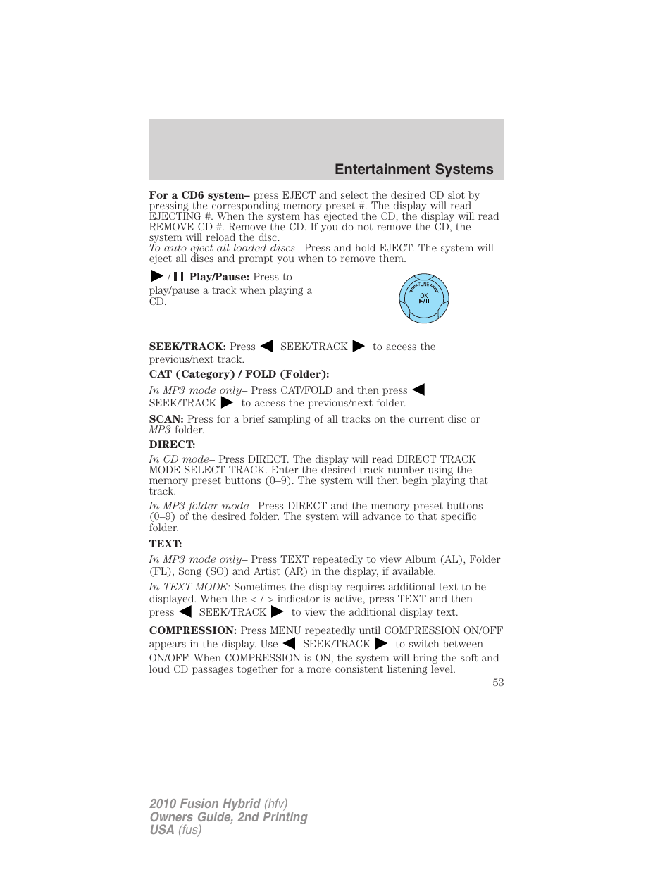 Entertainment systems | FORD 2010 Fusion Hybrid v.2 User Manual | Page 53 / 327