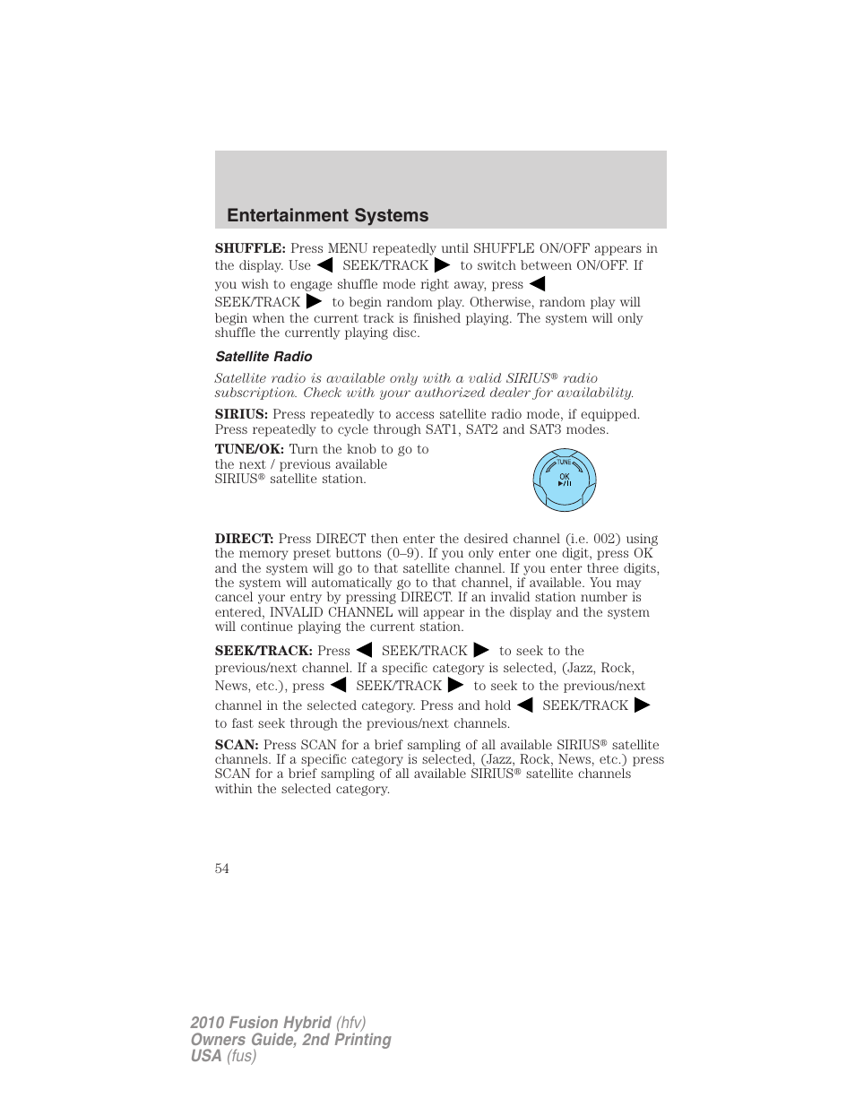 Satellite radio, Entertainment systems | FORD 2010 Fusion Hybrid v.2 User Manual | Page 54 / 327