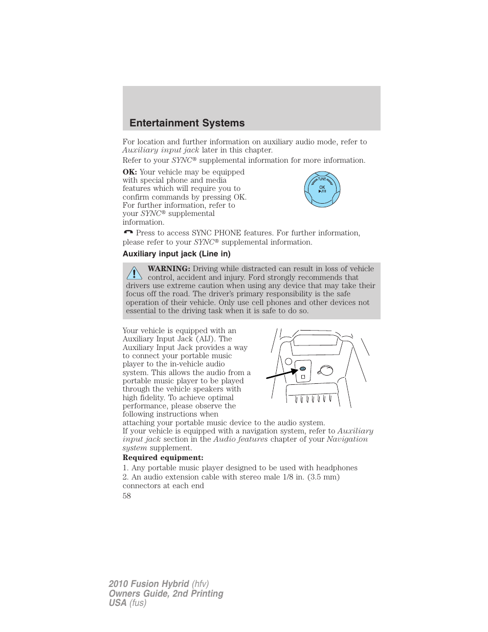 Auxiliary input jack (line in), Entertainment systems | FORD 2010 Fusion Hybrid v.2 User Manual | Page 58 / 327