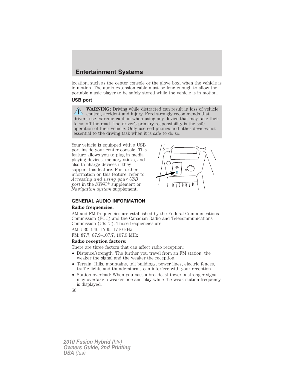 Usb port, General audio information, Entertainment systems | FORD 2010 Fusion Hybrid v.2 User Manual | Page 60 / 327