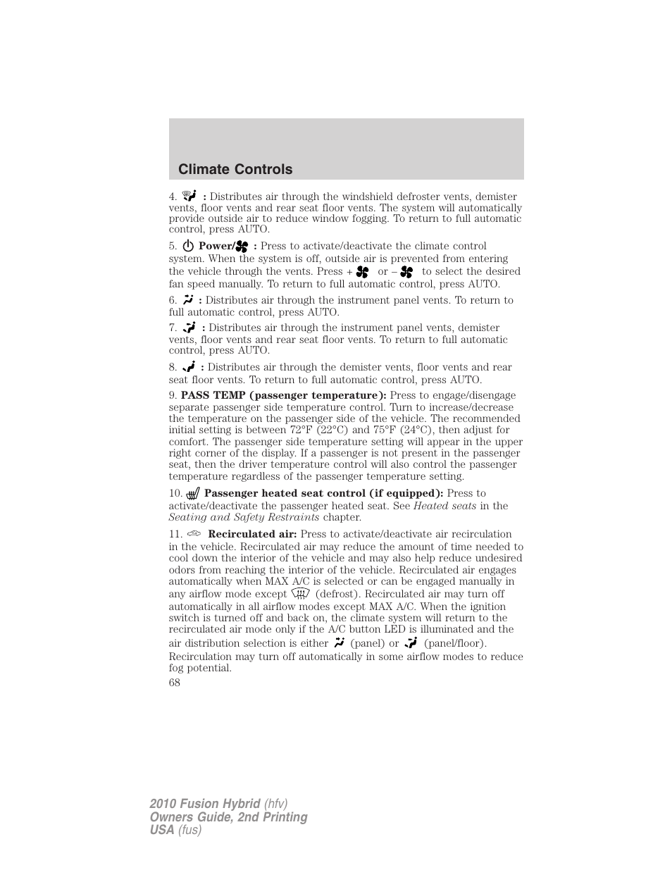Climate controls | FORD 2010 Fusion Hybrid v.2 User Manual | Page 68 / 327