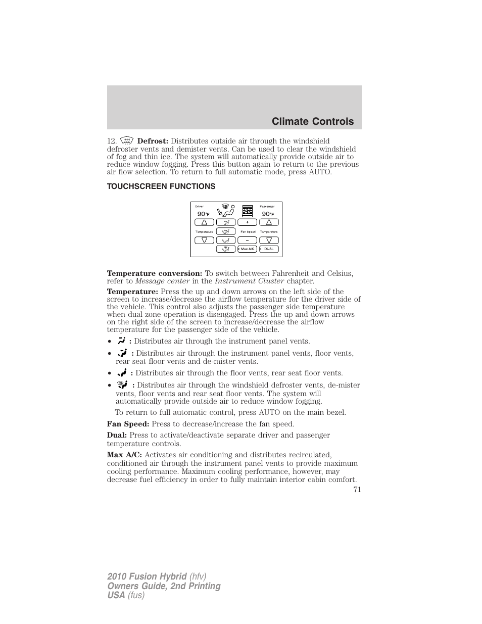 Touchscreen functions, Climate controls | FORD 2010 Fusion Hybrid v.2 User Manual | Page 71 / 327