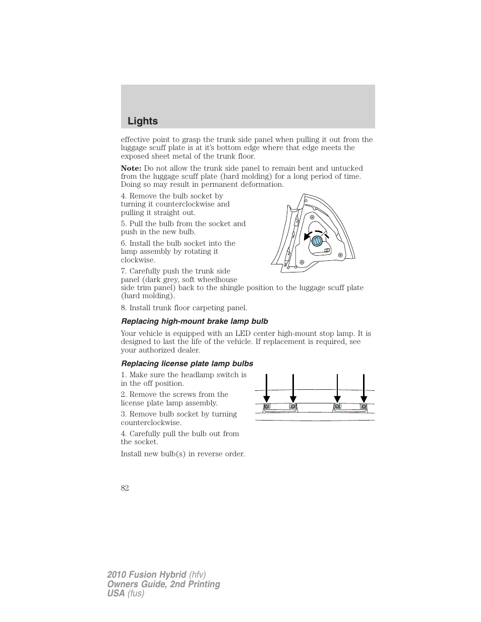 Replacing high-mount brake lamp bulb, Replacing license plate lamp bulbs, Lights | FORD 2010 Fusion Hybrid v.2 User Manual | Page 82 / 327