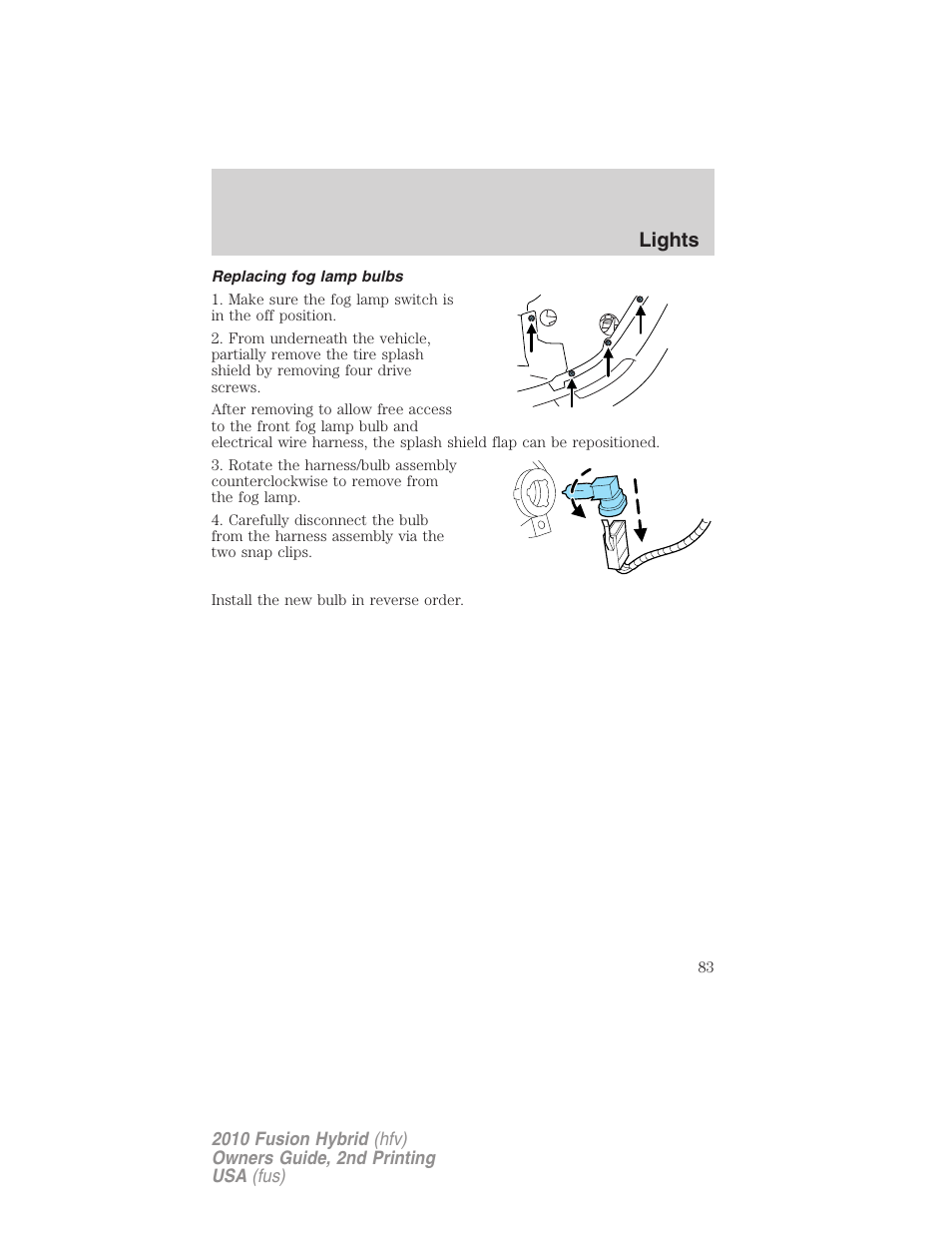 Replacing fog lamp bulbs, Lights | FORD 2010 Fusion Hybrid v.2 User Manual | Page 83 / 327