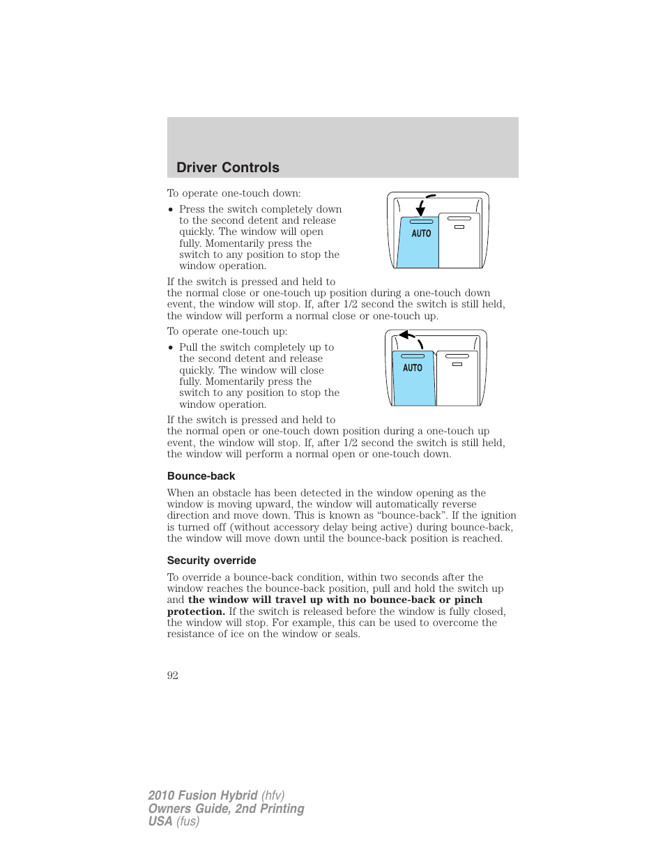 Bounce-back, Security override, Driver controls | FORD 2010 Fusion Hybrid v.2 User Manual | Page 92 / 327
